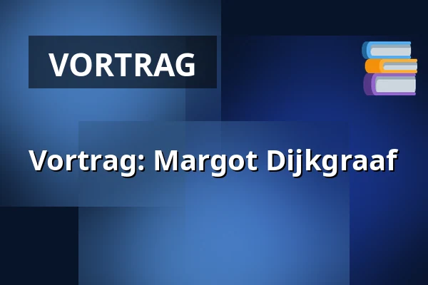 Vortrag: Margot Dijkgraaf — Boekhandel Dominicanen Maastricht, Maastricht