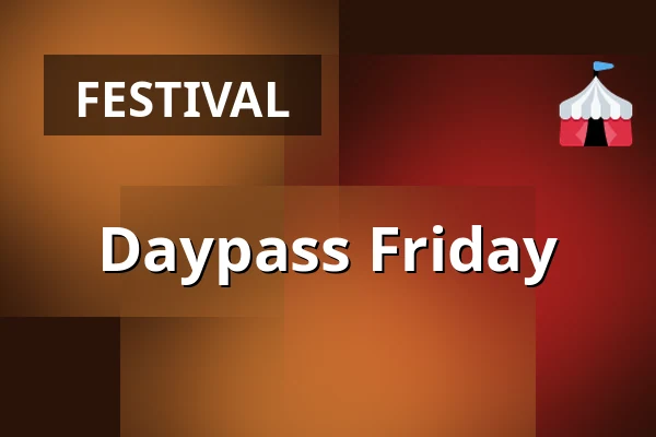 Daypass Friday — Chassé Cinema, Breda