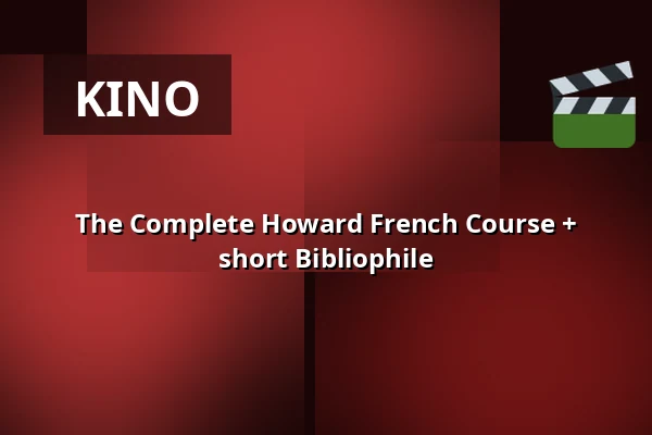 The Complete Howard French Course + short Bibliophile — Filmhuis Breda, Breda