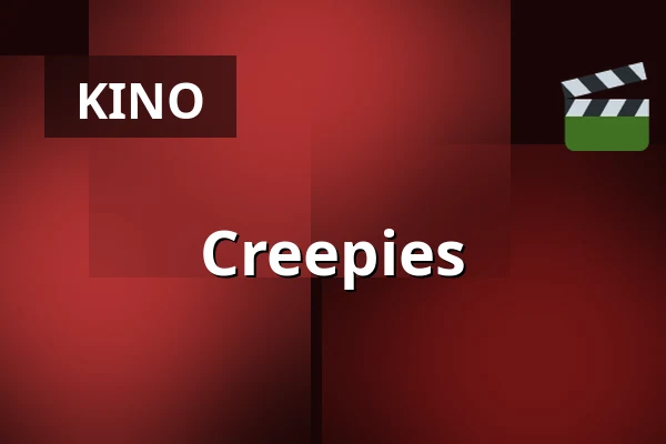 Creepies — Filmhuis Breda, Breda