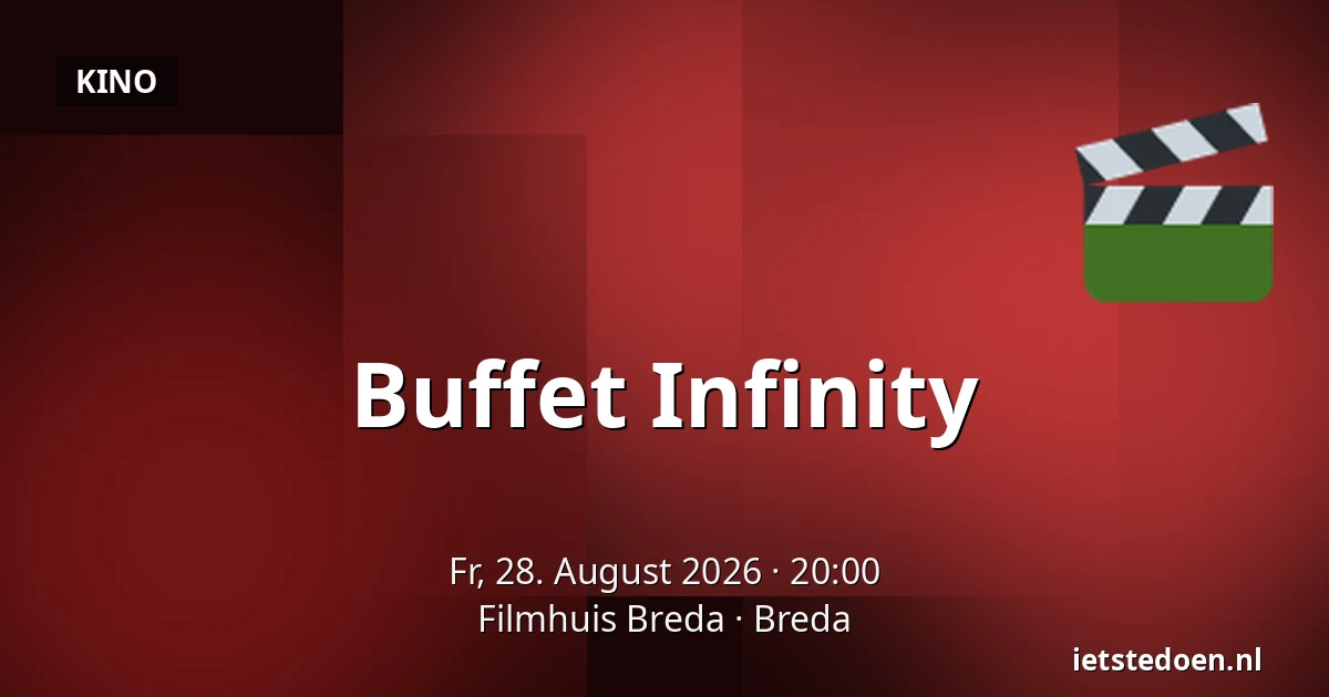 Buffet Infinity — Filmhuis Breda, Breda