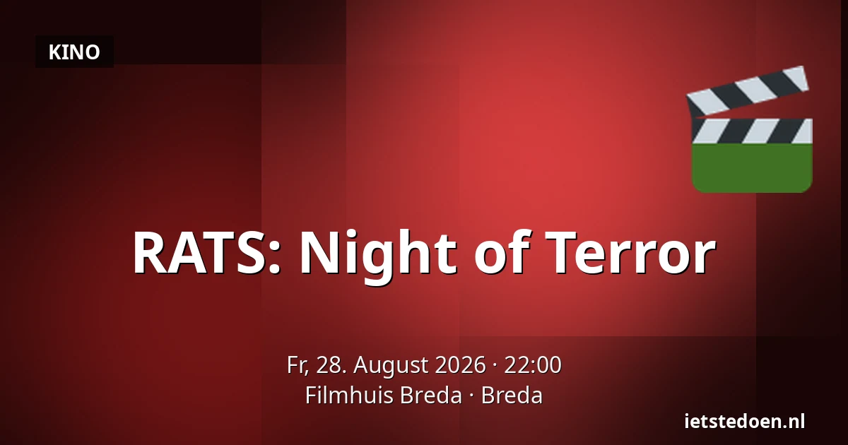 RATS: Night of Terror — Filmhuis Breda, Breda