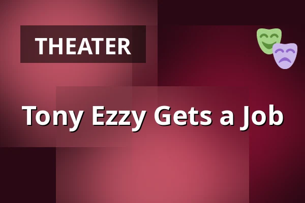 Tony Ezzy Gets a Job — Nieuwe Veste, Breda