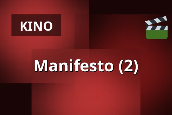 Manifesto (2) — Filmhuis Breda, Breda