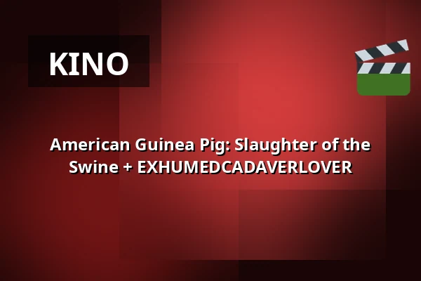 American Guinea Pig: Slaughter of the Swine + EXHUMEDCADAVERLOVER — Nieuwe Veste, Breda