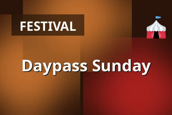 Daypass Sunday — Chassé Cinema, Breda