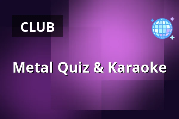 Metal Quiz & Karaoke — dB's, Utrecht
