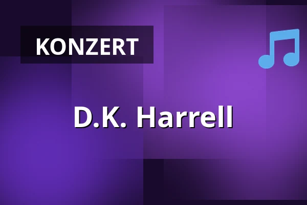 D.K. Harrell — Poppodium De Bosuil, Weert