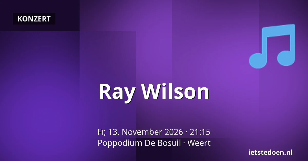Ray Wilson — Poppodium De Bosuil, Weert