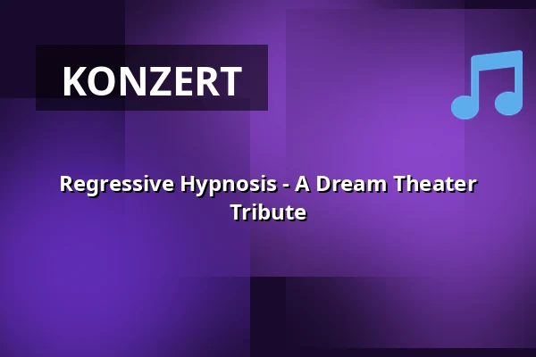 Regressive Hypnosis - A Dream Theater Tribute — Poppodium De Bosuil, Weert