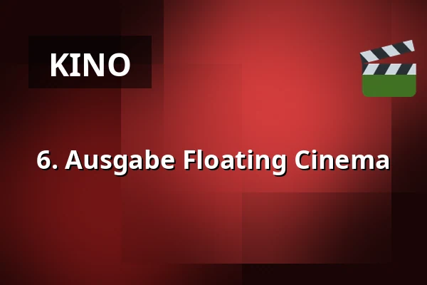 6. Ausgabe Floating Cinema — Wijnhaven, Rotterdam