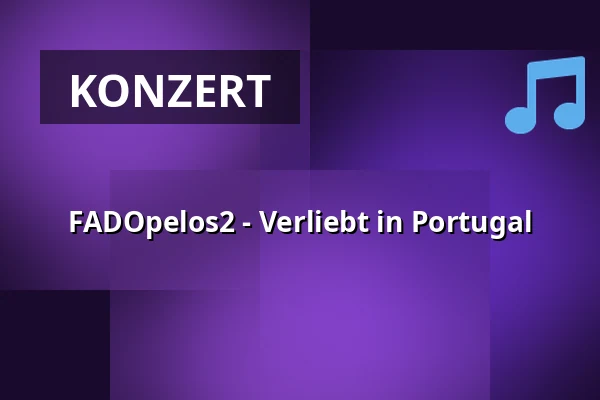 FADOpelos2 - Verliebt in Portugal — Podium Islemunda, Rotterdam