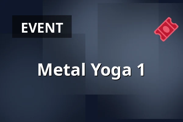 Metal Yoga 1 — Musicon, Den Haag