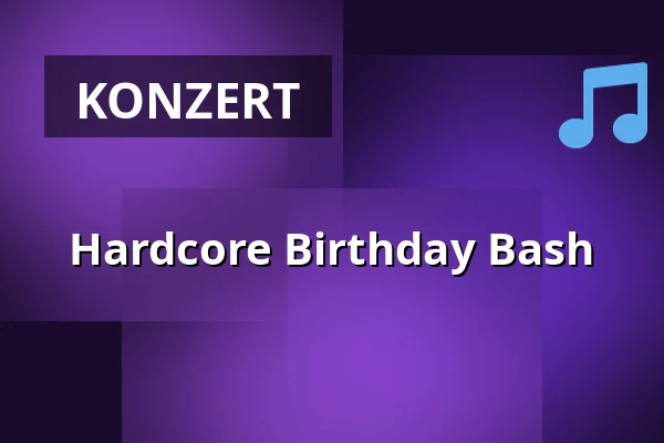 Hardcore Birthday Bash — Musicon, Den Haag