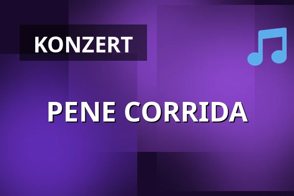 PENE CORRIDA — Musicon, Den Haag