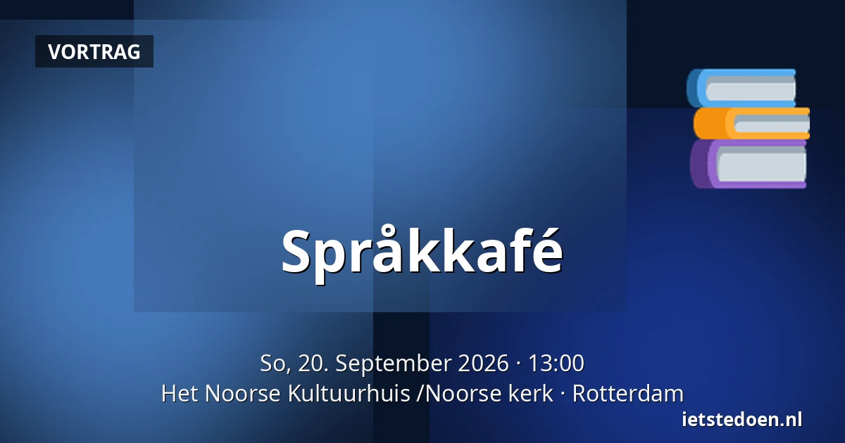 Språkkafé — Het Noorse Kultuurhuis /Noorse kerk, Rotterdam