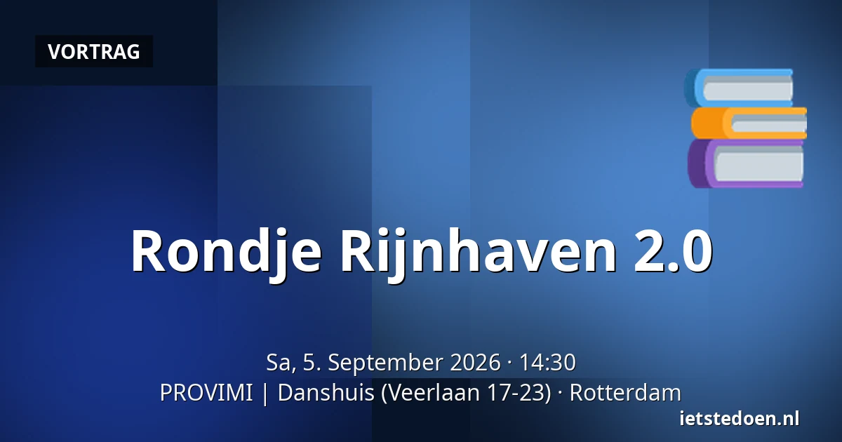 Rondje Rijnhaven 2.0 — PROVIMI | Danshuis (Veerlaan 17-23), Rotterdam