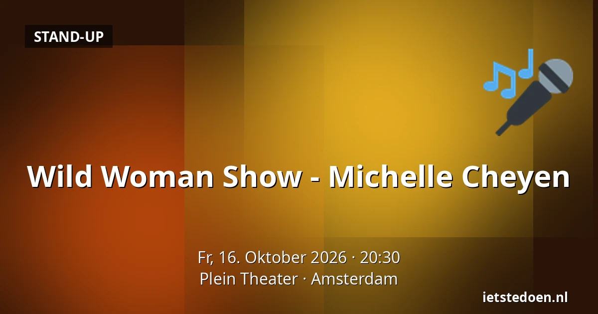 Wild Woman Show - Michelle Cheyen — Plein Theater, Amsterdam