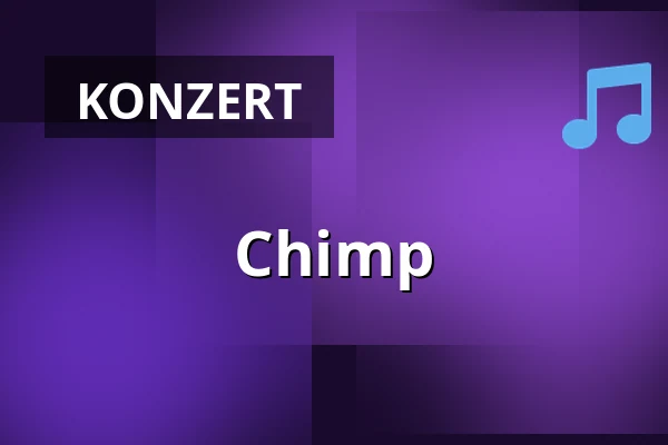 Chimp — Plein Theater, Amsterdam