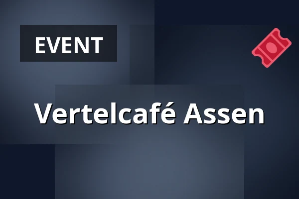 Vertelcafé Assen — Podium Zuidhaege, Assen