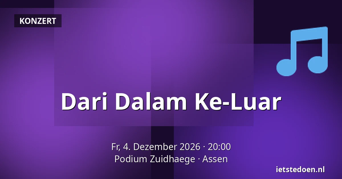 Dari Dalam Ke-Luar — Podium Zuidhaege, Assen