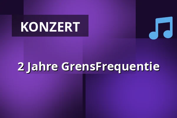 2 Jahre GrensFrequentie — Vestzak, Enschede
