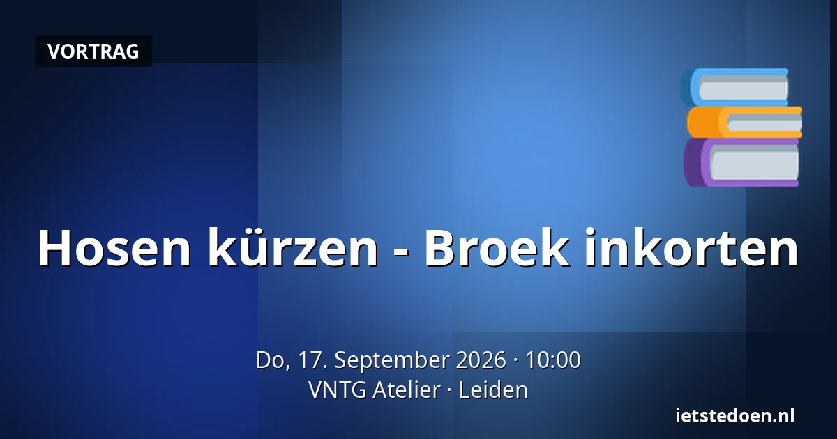 Hosen kürzen - Broek inkorten — VNTG Atelier, Leiden
