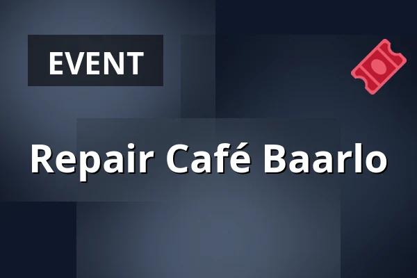 Repair Café Baarlo — MFC de Engelbewaarder, Baarlo