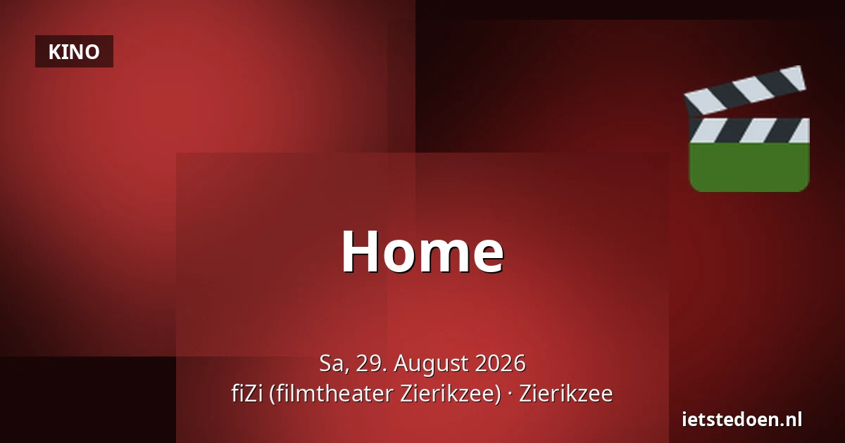 Home — fiZi (filmtheater Zierikzee), Zierikzee