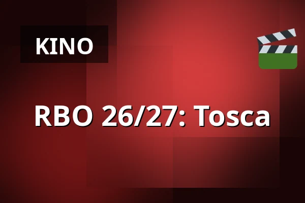RBO 26/27: Tosca — fiZi (filmtheater Zierikzee), Zierikzee