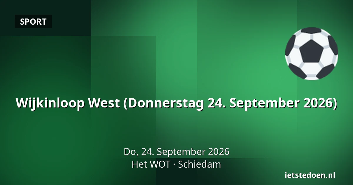 Wijkinloop West (Donnerstag 24. September 2026) — Het WOT, Schiedam
