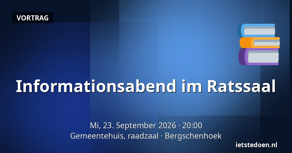 Informationsabend im Ratssaal — Gemeentehuis, raadzaal, Bergschenhoek