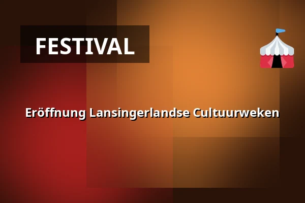 Eröffnung Lansingerlandse Cultuurweken — Theater 't Web, Bleiswijk