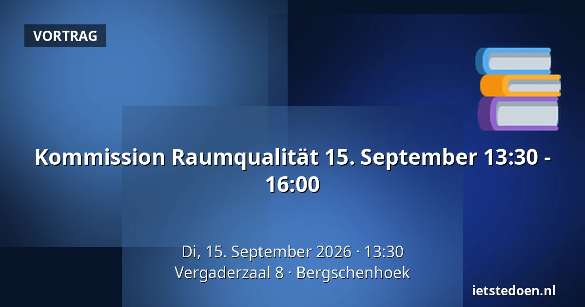 Kommission Raumqualität 15. September 13:30 - 16:00 — Vergaderzaal 8, Bergschenhoek