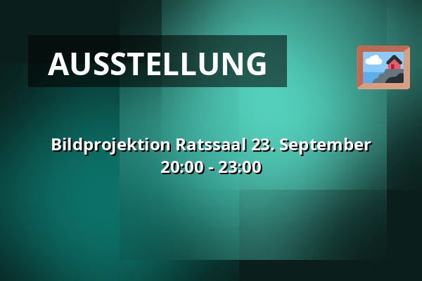 Bildprojektion Ratssaal 23. September 20:00 - 23:00 — Gemeentehuis, raadzaal, Bergschenhoek