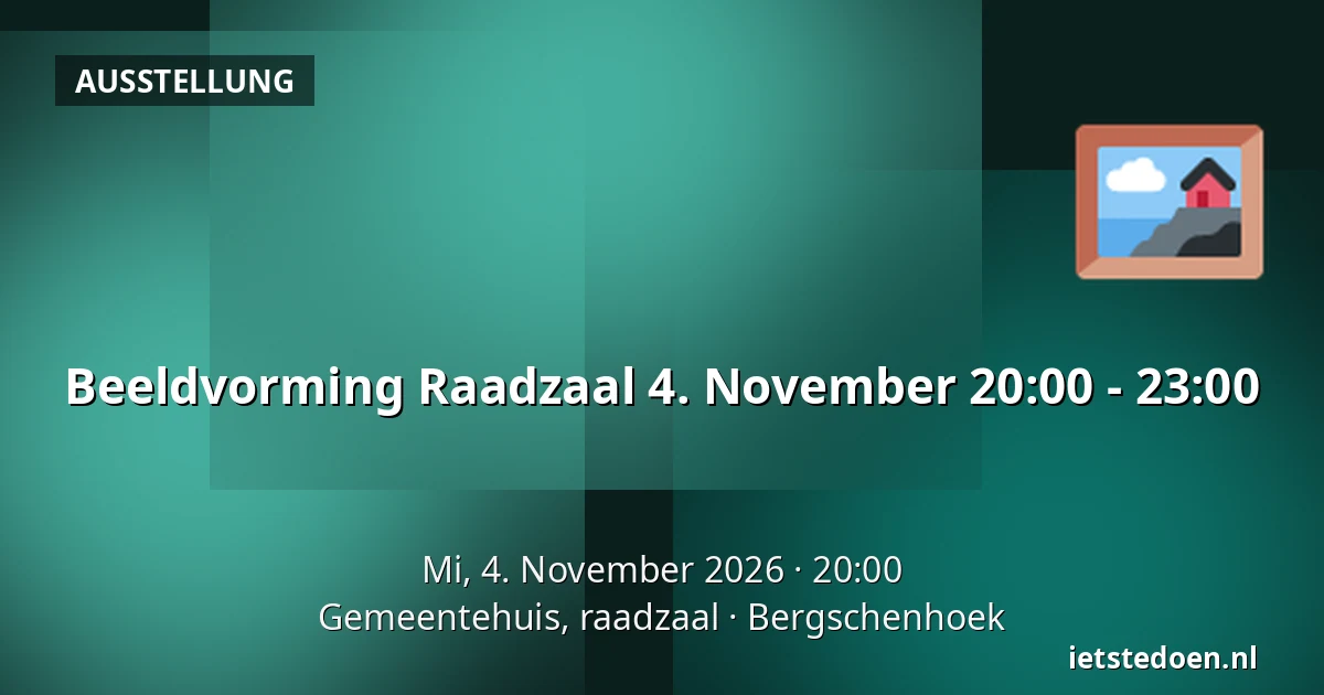Beeldvorming Raadzaal 4. November 20:00 - 23:00 — Gemeentehuis, raadzaal, Bergschenhoek