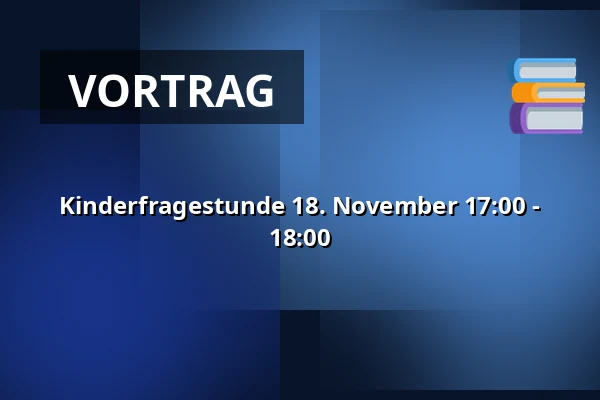 Kinderfragestunde 18. November 17:00 - 18:00 — Gemeentehuis, raadzaal, Bergschenhoek