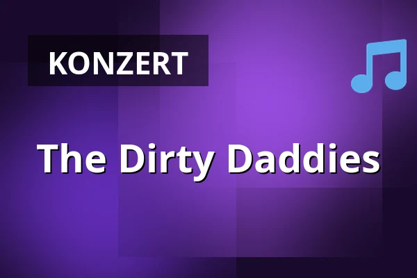The Dirty Daddies — Muziekcentrum, Enschede