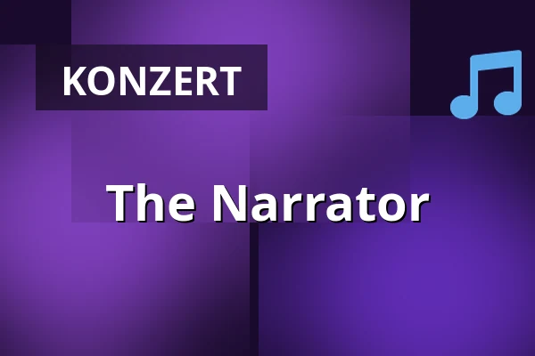 The Narrator — Patronaat, Haarlem