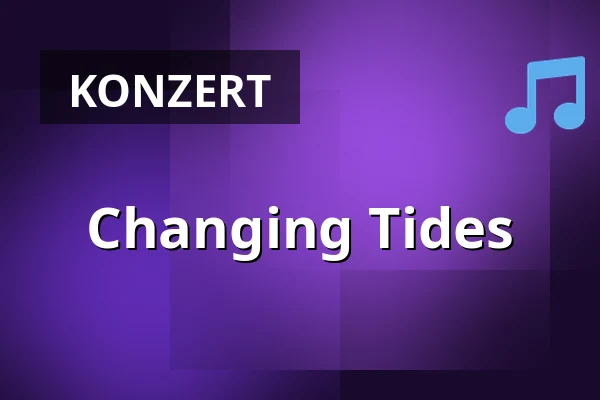 Changing Tides — Patronaat, Haarlem