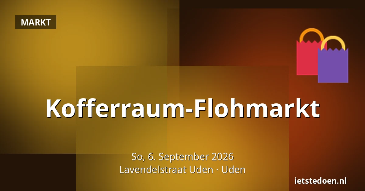 Kofferraum-Flohmarkt — Lavendelstraat Uden, Uden