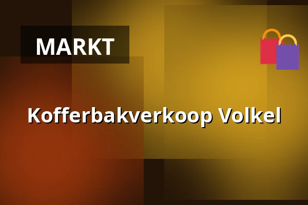 Kofferbakverkoop Volkel — Heikantsepad Volkel, Volkel