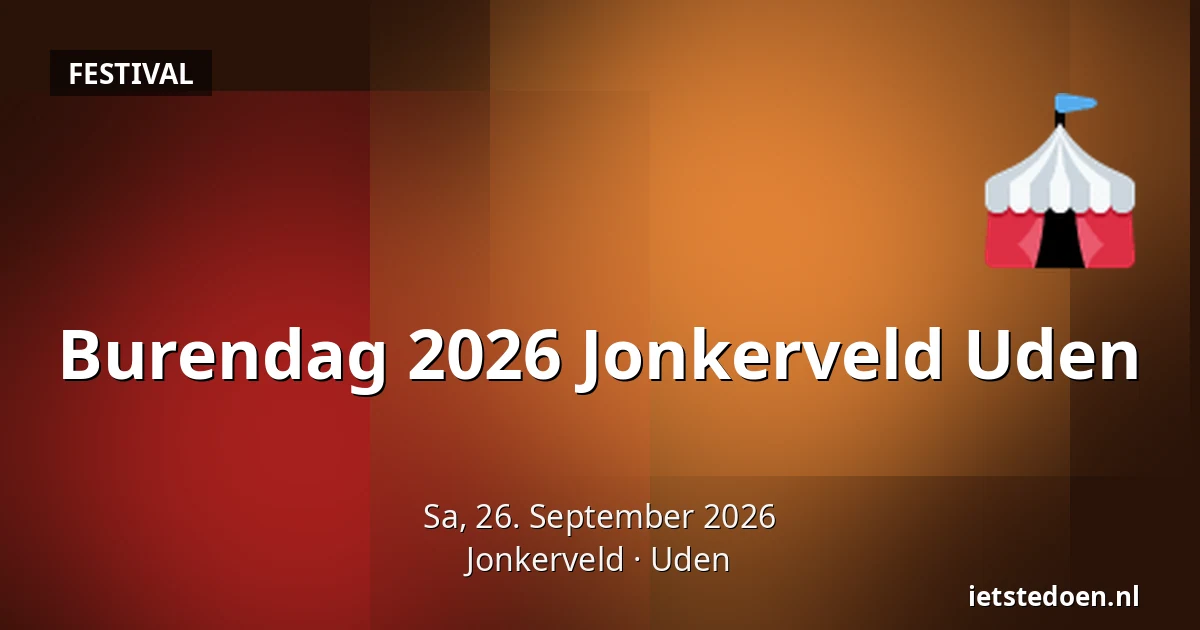 Burendag 2026 Jonkerveld Uden — Jonkerveld, Uden