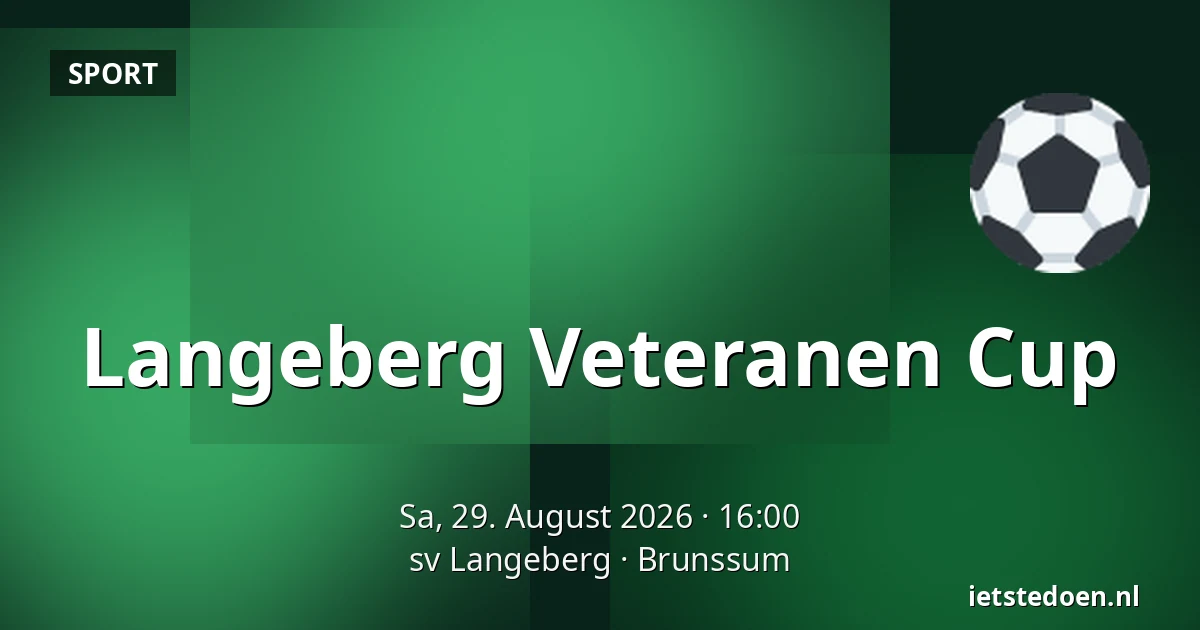Langeberg Veteranen Cup — sv Langeberg, Brunssum