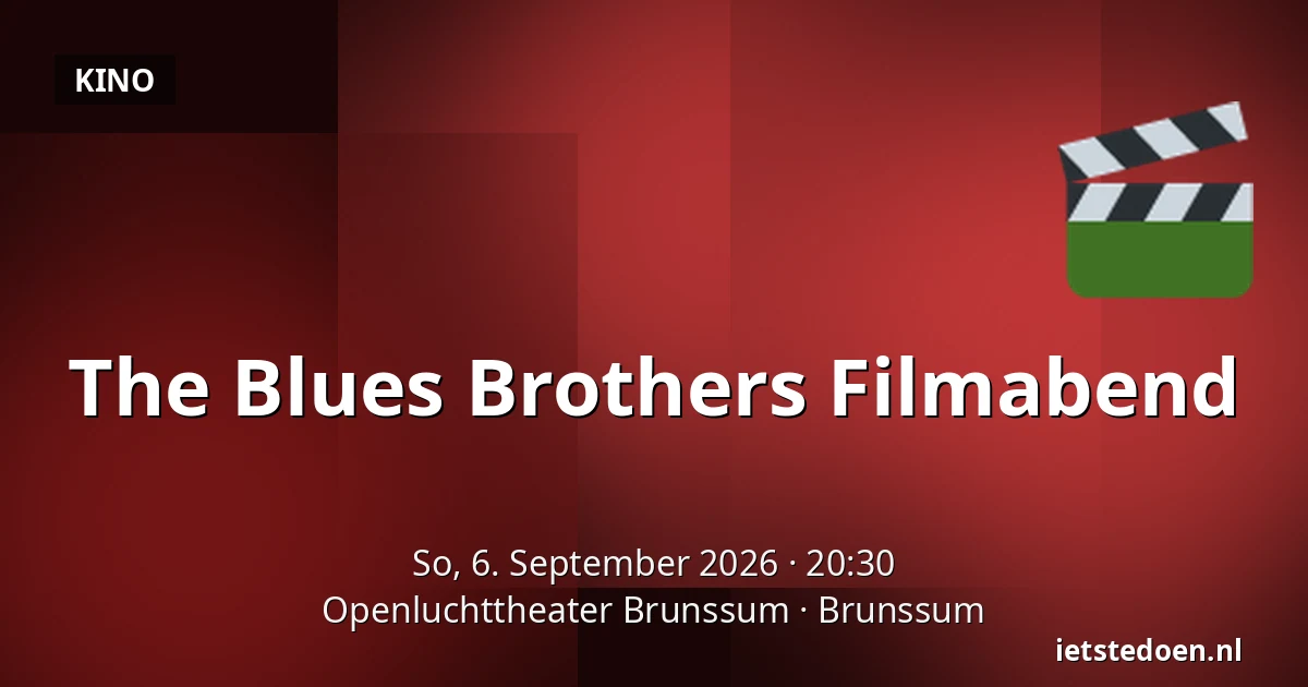 The Blues Brothers Filmabend — Openluchttheater Brunssum, Brunssum