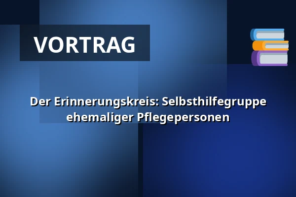Der Erinnerungskreis: Selbsthilfegruppe ehemaliger Pflegepersonen — Merode, Merodestraat 31 Stein, Stein