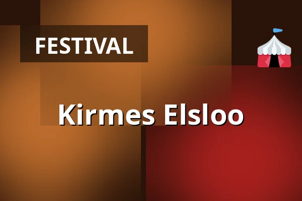 Kirmes Elsloo — Dorine Verschureplein Elsloo, Elsloo