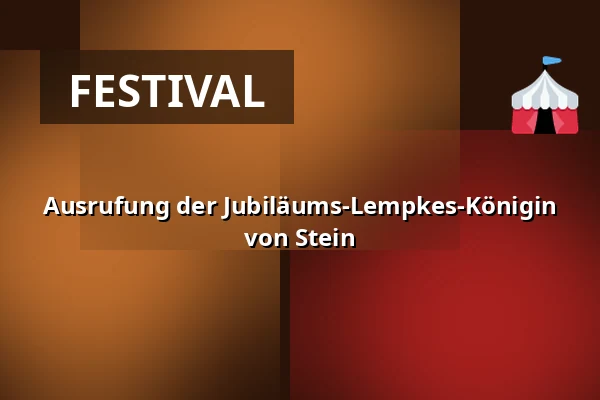 Ausrufung der Jubiläums-Lempkes-Königin von Stein — Lempkesootocht Commité Stein - Ricky's Pub Stein, Stein