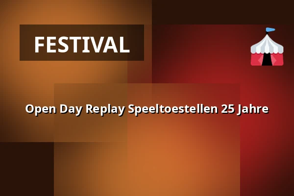 Open Day Replay Speeltoestellen 25 Jahre — Slootsekuilen 11, Beringe