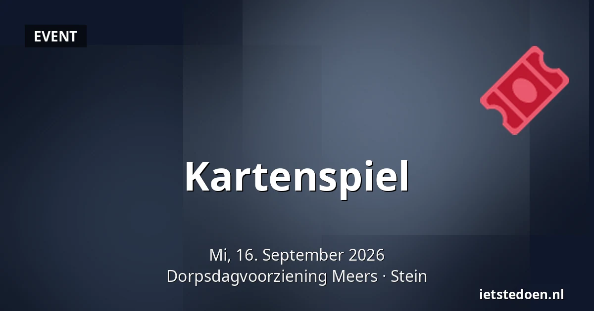 Kartenspiel — Dorpsdagvoorziening Meers, Stein
